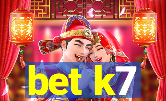 bet k7